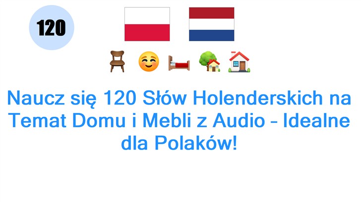 Naucz się 120 Słów Holenderskich na Temat Domu i Mebli z Audio – Idealne dla Polaków!